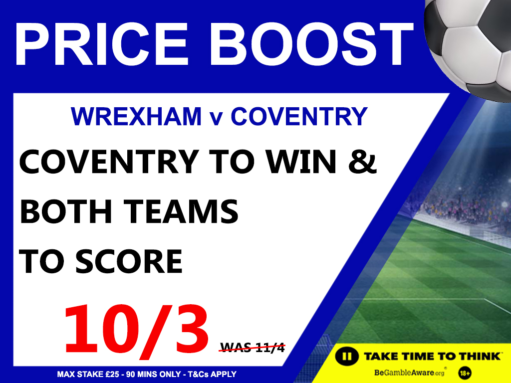 FOOTBALL BOOST RESULT & BTTS - COVENTRY FRI